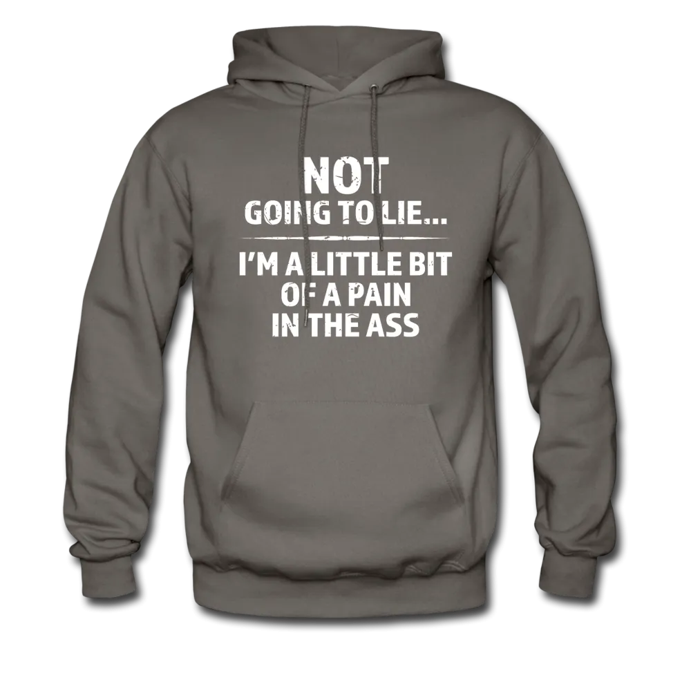 Not Going To Lie... Hoodie