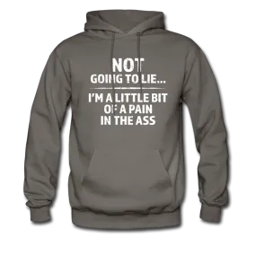 Not Going To Lie... Hoodie